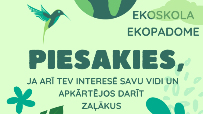 Eko skolas eko padome, piesakies!